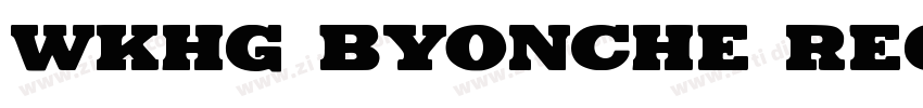 WKHG Byonche Regular字体转换